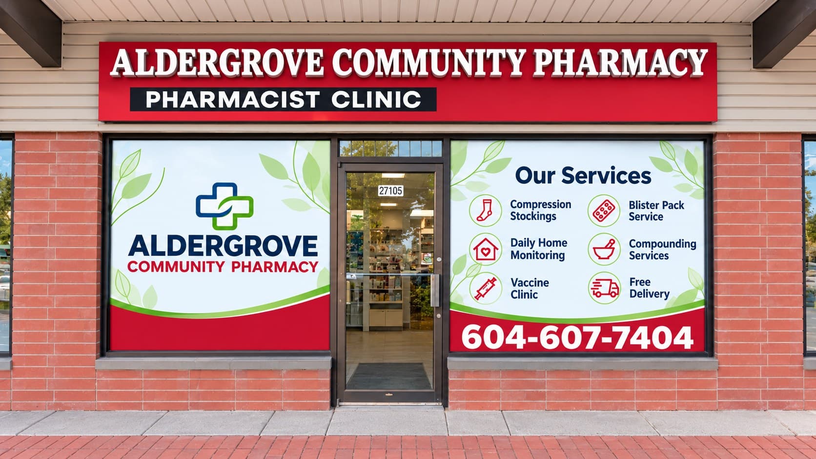 Aldergrove Community Pharmacy storefront at 27105 Fraser Hwy, with the Pharmacist Clinic sign and window graphics listing services and the phone number 604-607-7404